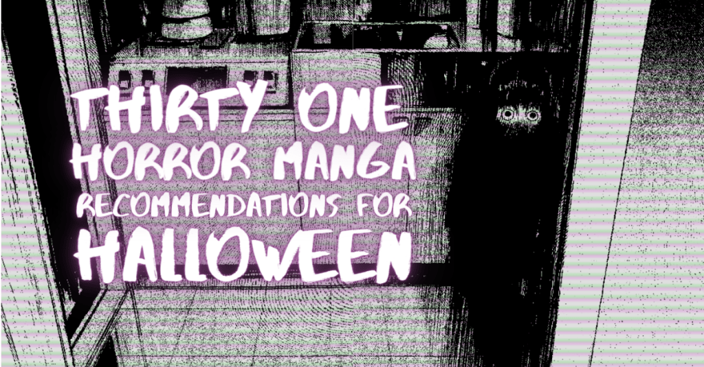 31 Horror Manga Recommendations for Halloween